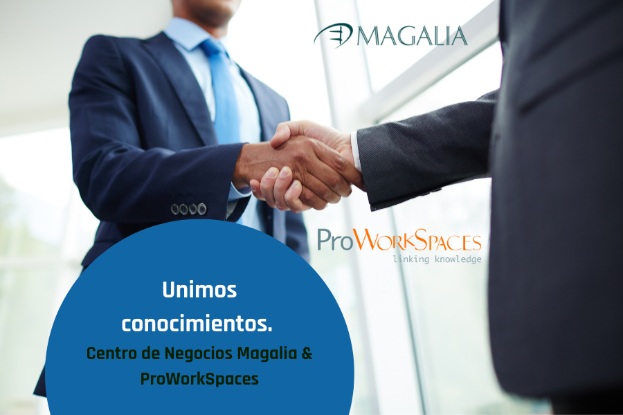 «Unimos conocimientos” el Centro de Negocios Magalia forma parte de ProWork Spaces